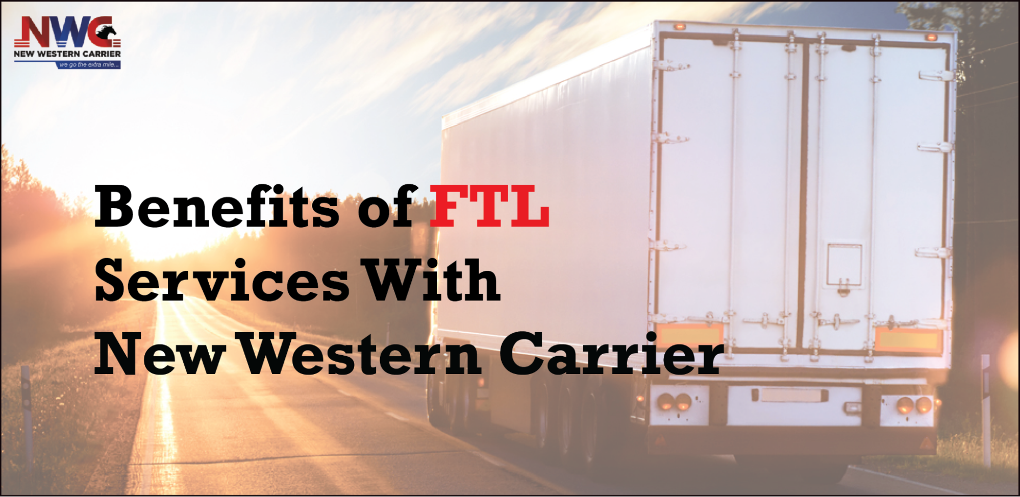 The-Benefit-Of-Full-Truckload-Services, Part-Truck-Load-Services