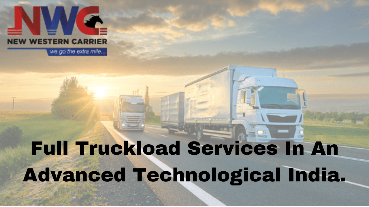 Full Truckload Services | New Western Carrier