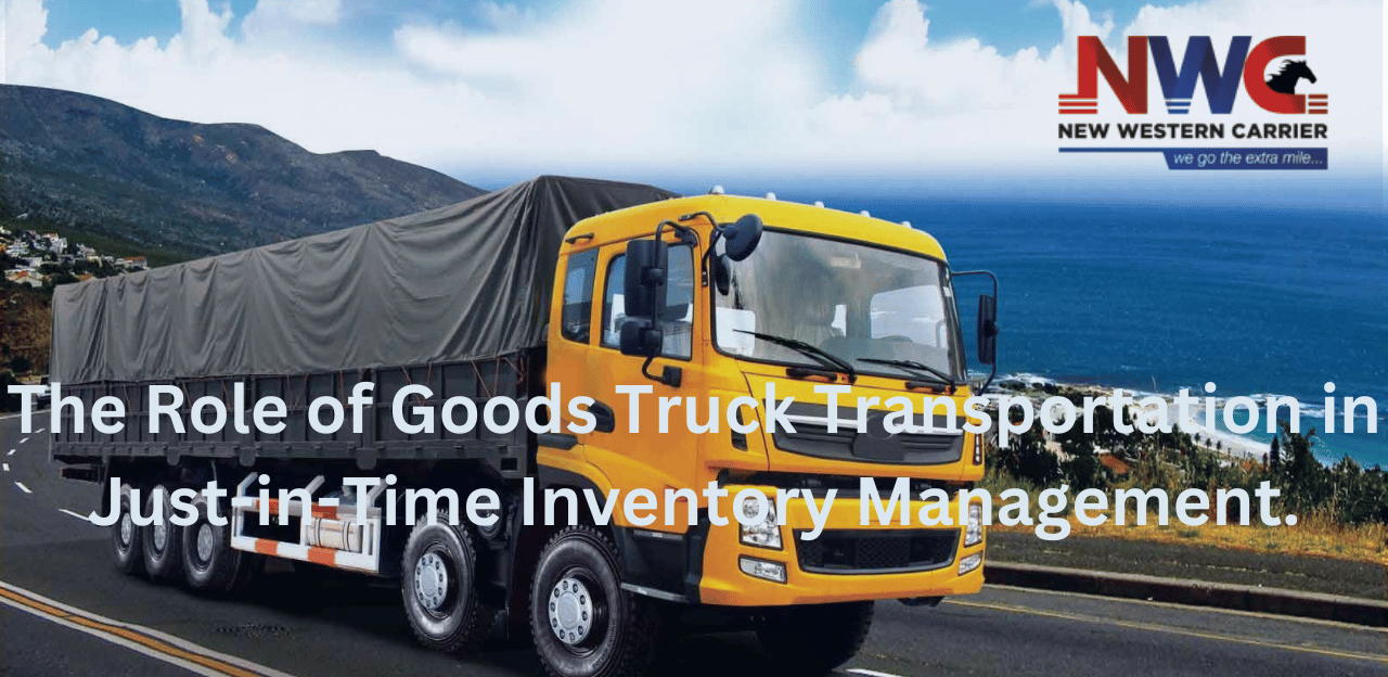 Role Of Truck Transportation In Inventory Management | NWC