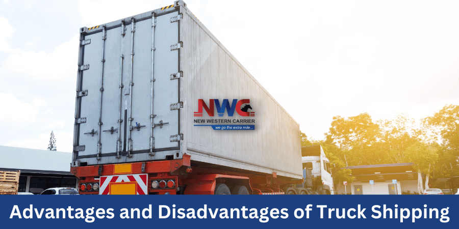 Advantages and Disadvantages of Truck Shipping